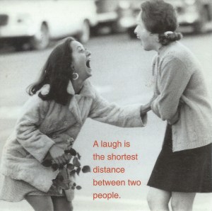 USE A laugh is the shortest distance